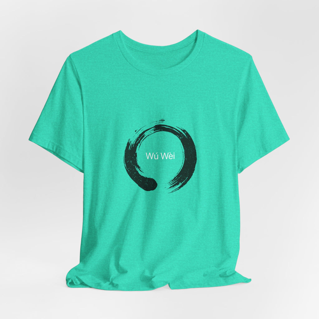 Wu Wei T-Shirt | Effortless Action Shirt — Taoism Philosophy Spiritual Gift Tee