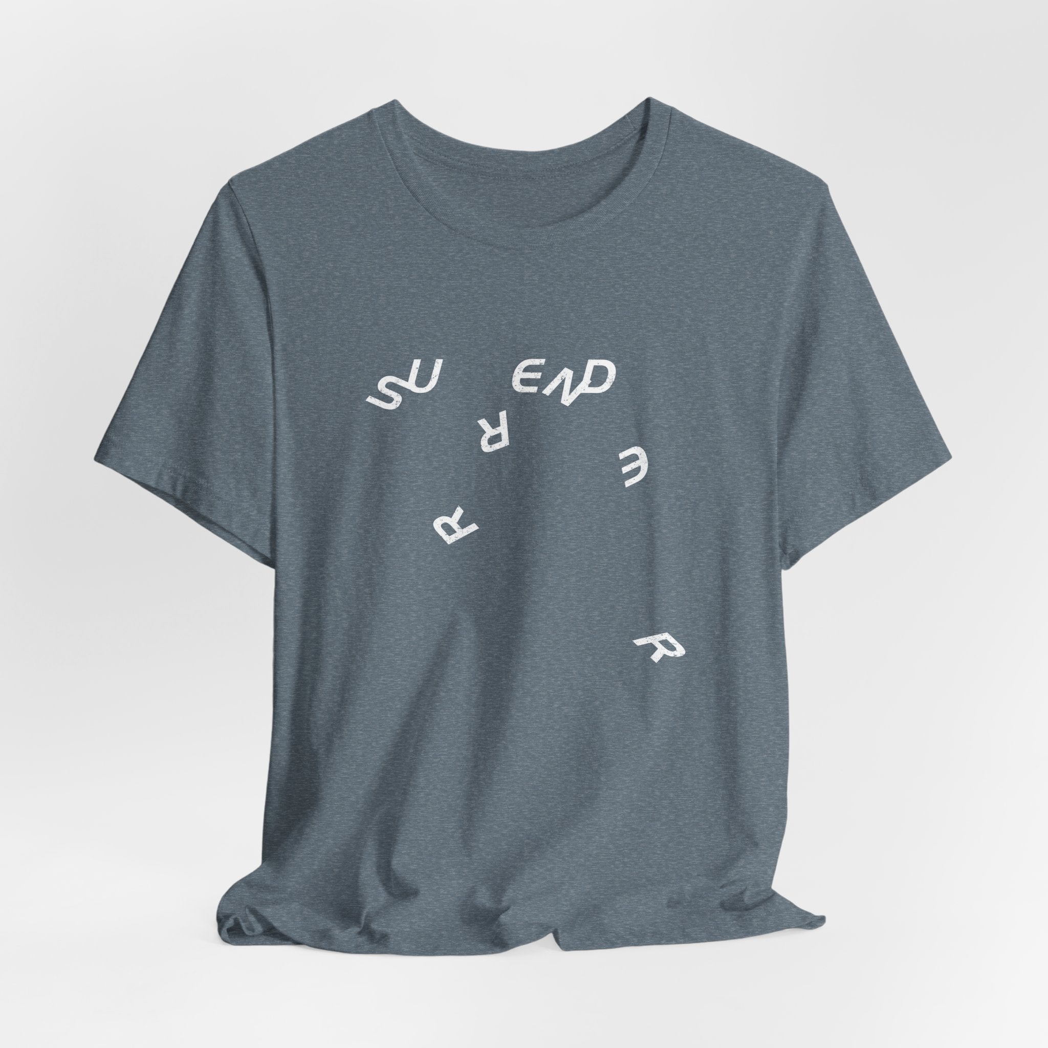 Surrender T-Shirt | Spiritual Shirt — Let Go Trust the Universe Mindfulness Gift Tee