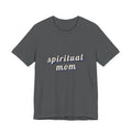 Spiritual Mom T-Shirt | Funny Mom Shirt — Spiritual Mother Gift Yoga Meditation Tee