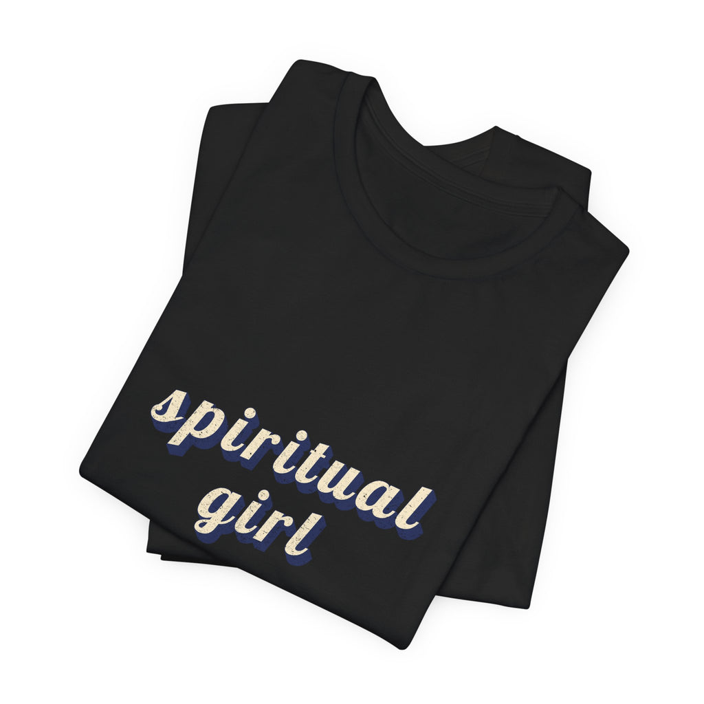 Spiritual Girl T-Shirt | Spiritual Shirt — Sacred Feminine Gift Yoga Meditation Tee