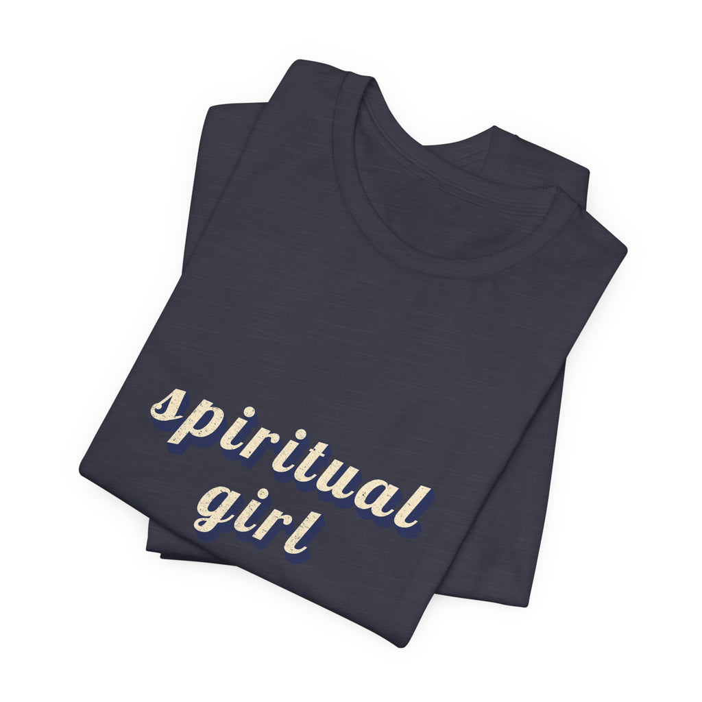 Spiritual Girl T-Shirt | Spiritual Shirt — Sacred Feminine Gift Yoga Meditation Tee