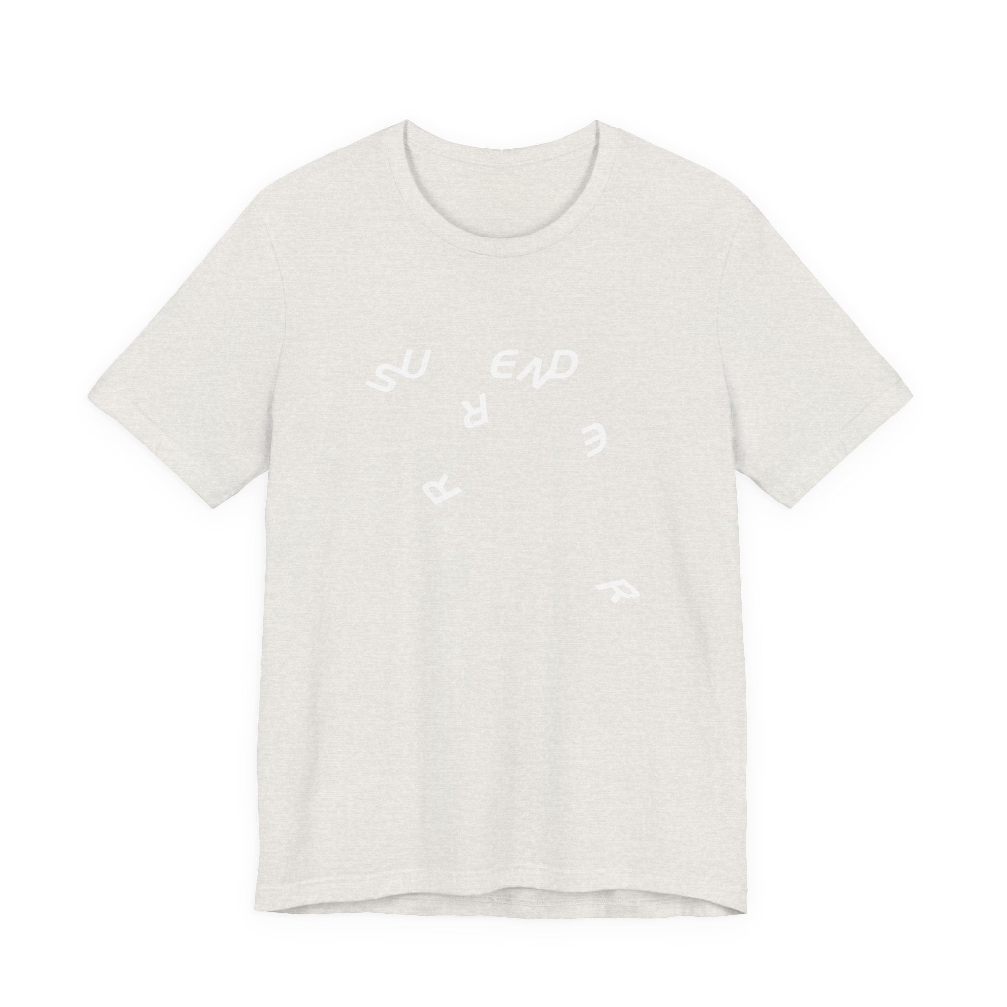 Surrender T-Shirt | Spiritual Shirt — Let Go Trust the Universe Mindfulness Gift Tee