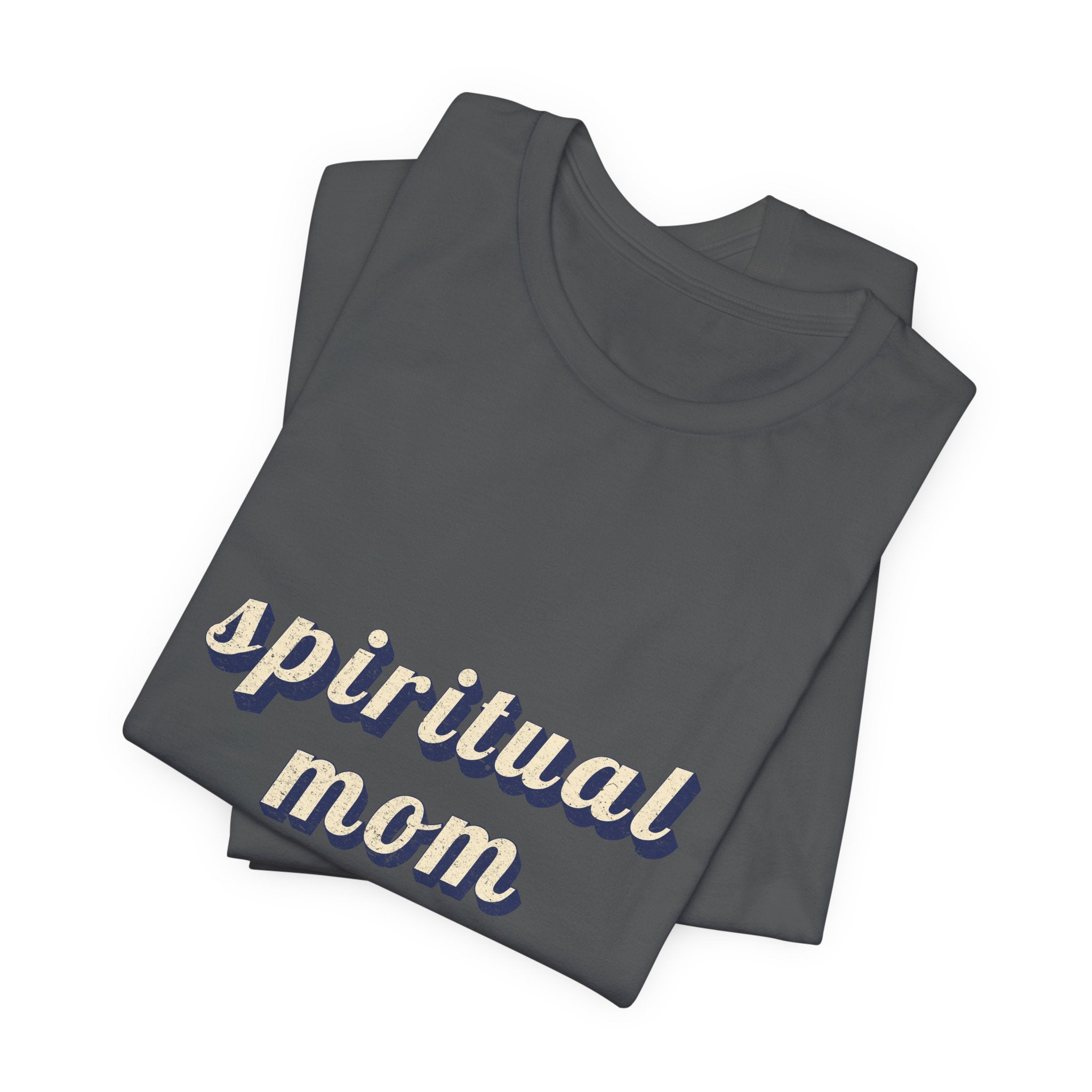 Spiritual Mom T-Shirt | Funny Mom Shirt — Spiritual Mother Gift Yoga Meditation Tee