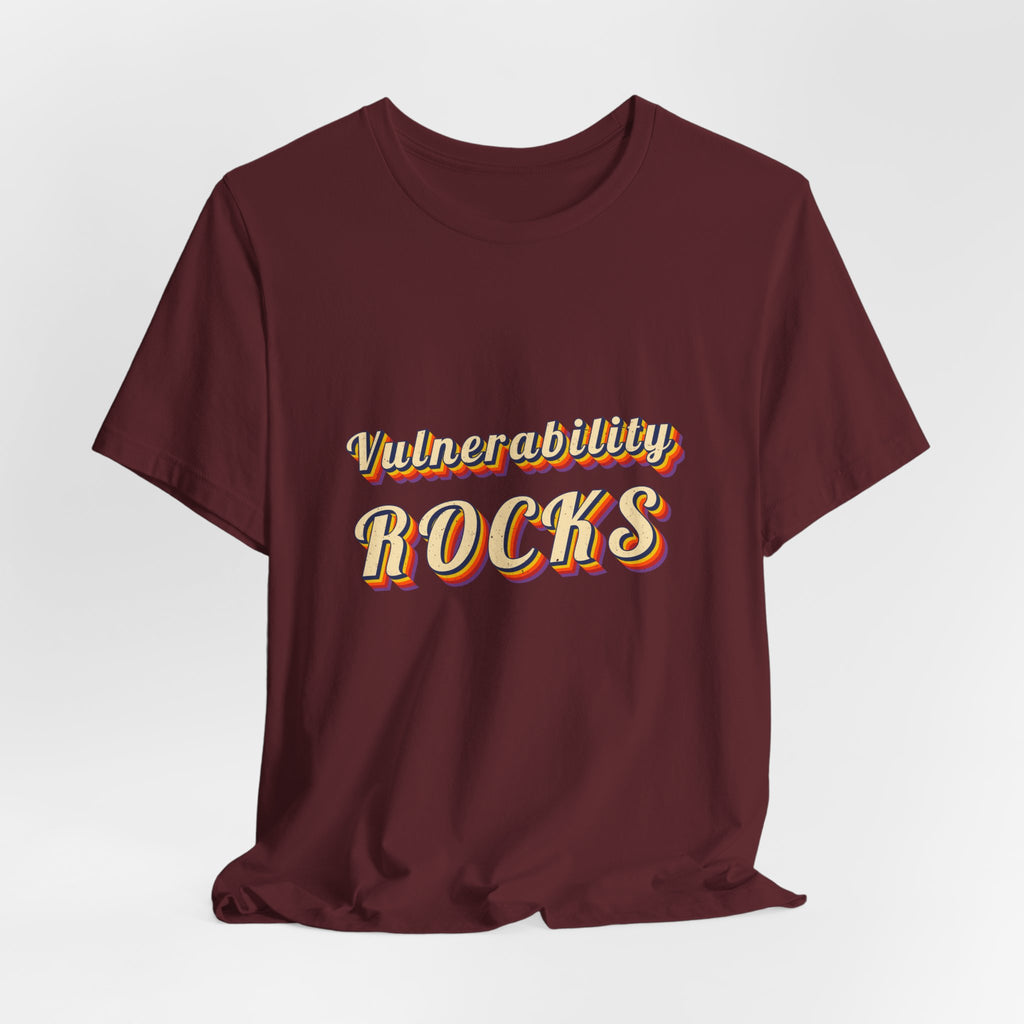 Vulnerability Rocks T-Shirt | Inspirational Shirt — Brene Brown Inspired Self Love Tee