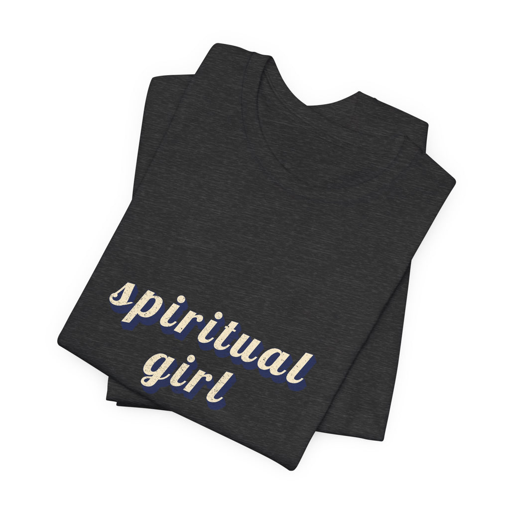 Spiritual Girl T-Shirt | Spiritual Shirt — Sacred Feminine Gift Yoga Meditation Tee