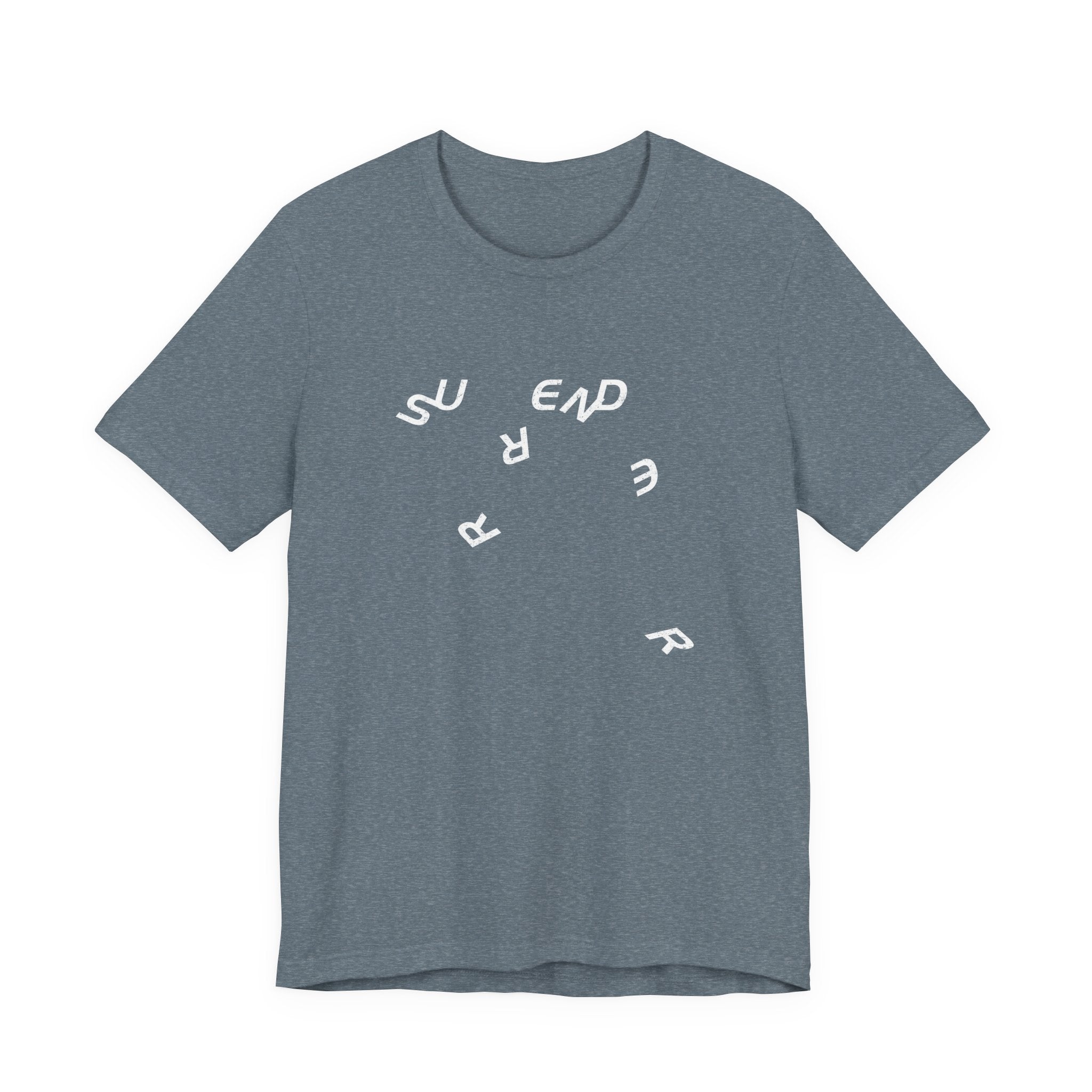 Surrender T-Shirt | Spiritual Shirt — Let Go Trust the Universe Mindfulness Gift Tee