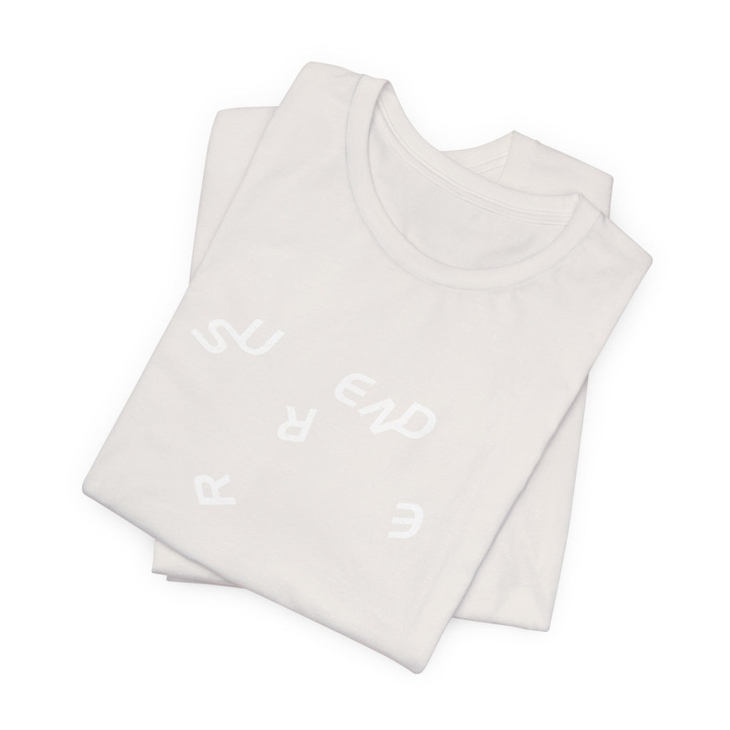 Surrender T-Shirt | Spiritual Shirt — Let Go Trust the Universe Mindfulness Gift Tee